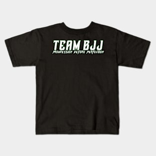 Team BJJ, Progression Before Perfection Kids T-Shirt